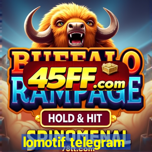 lomotif telegram